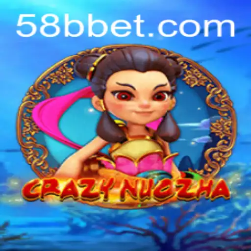Descubra CrazyNuoZha: O Jogo Revolucionário da Plataforma 58BB.com