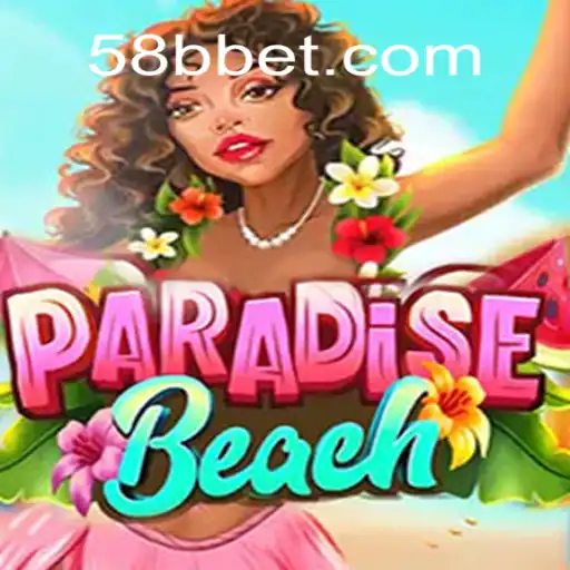 Descubra ParadiseBeach: A Nova Sensação do 58BB.com